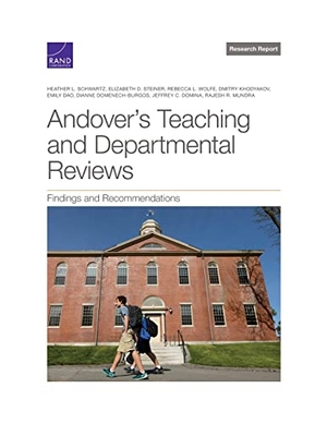 Schwartz, Heather L / Steiner, Elizabeth D et al. Andover's Teaching and Departmental Reviews - Findings and Recommendations. RAND Corporation, 2023.