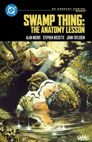 Moore, Alan. Swamp Thing: The Anatomy Lesson: DC Compact Comics Edition. Random House LLC US, 2026.