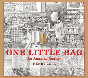 Cole, Henry. One Little Bag: An Amazing Journey. Scholastic Inc., 2020.