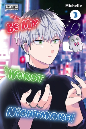 Michelle. Be My Worst Nightmare!, Vol. 3. Yen Press, 2025.
