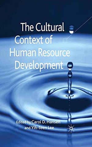 Lee, Y. / C. Hansen (Hrsg.). The Cultural Context of Human Resource Development. Palgrave Macmillan UK, 2009.