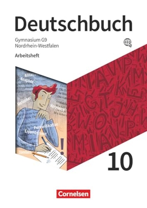 Greis, Donata / Fischer, Christoph et al. Deutschbuch Gymnasium 10. Schuljahr - Nordrhein-Westfalen - Arbeitsheft mit Lösungen. Cornelsen Verlag GmbH, 2023.