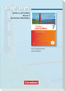 Zahlen und Größen 7. Schuljahr. Arbeitsheft mit eingelegten Lösungen. Nordrhein-Westfalen Kernlehrpläne - Ausgabe 2013