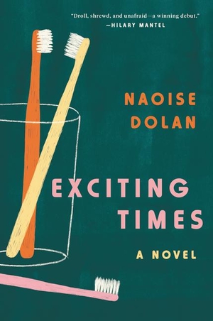 Dolan, Naoise. Exciting Times. HarperCollins, 2021.