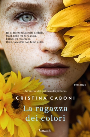 Caboni, Cristina. La ragazza dei colori. Garzanti, 2022.