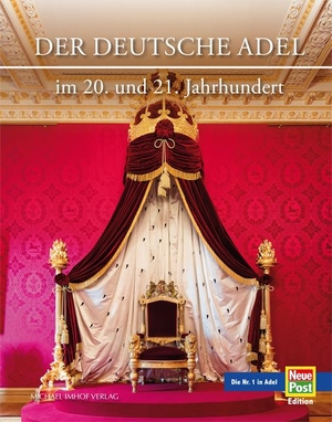 Ellrich, Hartmut. Der Deutsche Adel im 20. und 21. Jahrhundert. Imhof Verlag, 2017.