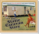 The Static Caravan Story