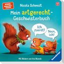 Mein artgerecht-Geschwisterbuch: Ich zuerst! Nein, ich!