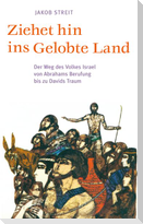 Ziehet hin ins gelobte Land
