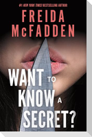 Want to Know a Secret?