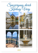Spaziergang durch Karlovy Vary (Wandkalender 2025 DIN A3 hoch), CALVENDO Monatskalender