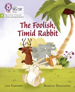 Kuenzler, Lou. The Foolish, Timid Rabbit - Phase 4 Set 1. HarperCollins Publishers, 2021.