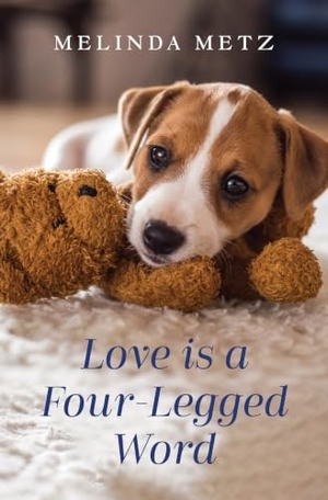 Metz, Melinda. Love Is a Four-Legged Word. Thorndike Press, a Cengage Group, 2026.