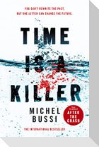 Time is a Killer