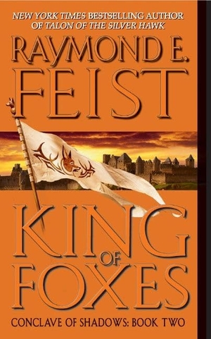 Feist, Raymond E. King of Foxes. HarperCollins Publishers, 2026.