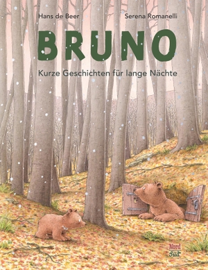 Romanelli, Serena. Bruno - Kurze Geschichten für lange Nächte. NordSüd Verlag AG, 2021.