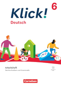 Klick! 6. Schuljahr - Deutsch - Ausgabe ab 2024 - Rechtschreiben und Grammatik - Arbeitsheft mit Lösungen und digitalen Medien