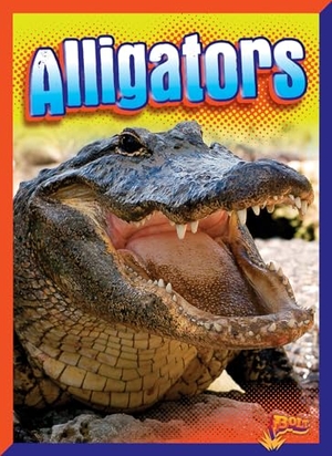 Weakland, Mark. Alligators. Black Rabbit Books, 2024.