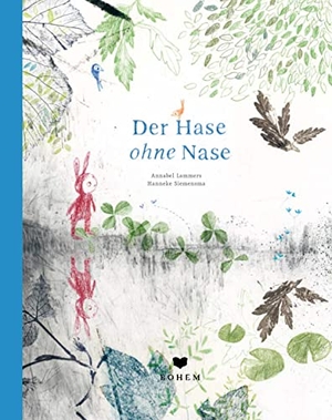 Lammers, Annabel. Der Hase ohne Nase. Bohem Press Ag, 2021.