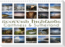 Scottish Highlands - Caithness & Sutherland / UK-Version (Wall Calendar 2022 DIN A4 Landscape)