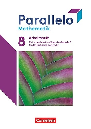 Parallelo 8. Schuljahr - Zu allen Ausgaben - Arbeitsheft mit Lösungen - Für Lernende mit erhöhtem Förderbedarf für den inklusiven Unterricht. Cornelsen Verlag GmbH, 2023.