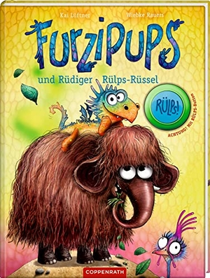 Lüftner, Kai. Furzipups (Bd. 3) - und Rüdiger Rülps-Rüssel. Coppenrath, 2022.