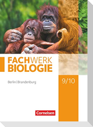 Fachwerk Biologie 9./10. Schuljahr - Berlin/Brandenburg - Schülerbuch
