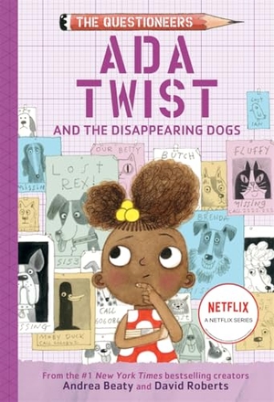 Beaty, Andrea. Ada Twist and the Disappearing Dogs - The Questioneers Book #5. Abrams and Chronicle Books IWUK, 2025.