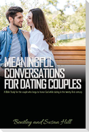 Meaningful Conversations for Dating Couples