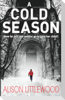 A Cold Season