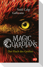 Magic Guardians - Der Fluch des Greifen