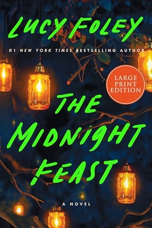 Foley, Lucy. The Midnight Feast. HarperCollins, 2024.