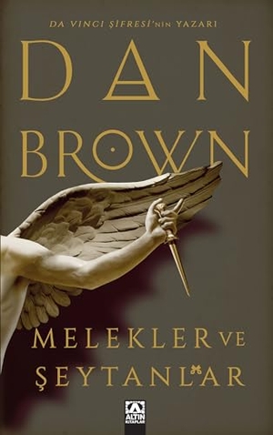 Brown, Dan. Melekler ve Seytanlar. Altin Kitaplar, 2025.