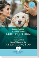 A Therapy Pup To Reunite Them / Second Chance For The Heart Doctor