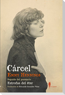 Cárcel : seguido del poemario "Estrofas de éter"