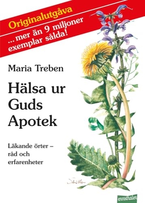 Treben, Maria. Hälsa ur Guds Apotek. Schwedische Ausgabe. Ennsthaler GmbH + Co. Kg, 2017.