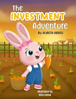 Abreu. The Investment Adventure. A2z Kids Ltd., 2025.