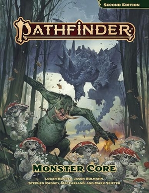 Bonner, Logan / Seifter, Mark et al. Pathfinder Monster Core. Paizo, Inc., 2024.