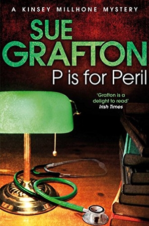 Grafton, Sue. P is for Peril. Pan Macmillan, 2012.