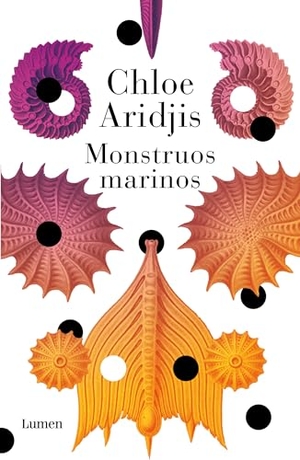 Aridjis, Chloe. Monstruos Marinos / Sea Monsters. Prh Grupo Editorial, 2020.