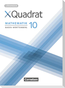 XQuadrat 10. Schuljahr -  Baden-Württemberg - Lösungen zum Schülerbuch