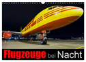 Flugzeuge bei Nacht (Wandkalender 2025 DIN A3 quer), CALVENDO Monatskalender