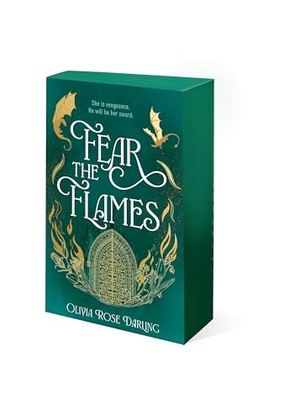 Darling, Olivia Rose. Fear the Flames. Bonnier Books UK, 2025.