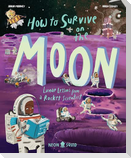 How to Survive on the Moon