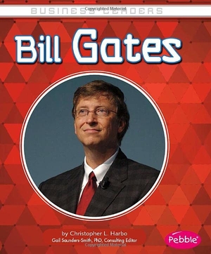 Harbo, Christopher L. Bill Gates. Capstone, 2014.