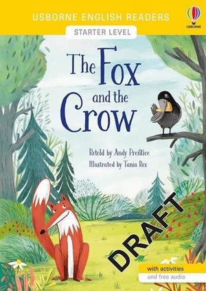 Prentice, Andy. The Fox and the Crow. Usborne Publishing  IWUK, 2021.
