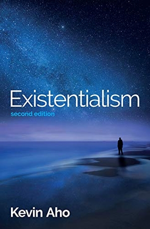 Aho, Kevin. Existentialism - An Introduction. John Wiley and Sons Ltd, 2020.
