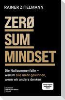 ZERO SUM MINDSET