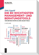 Die 80 wichtigsten Management- und Beratungstools