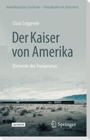 Der Kaiser von Amerika